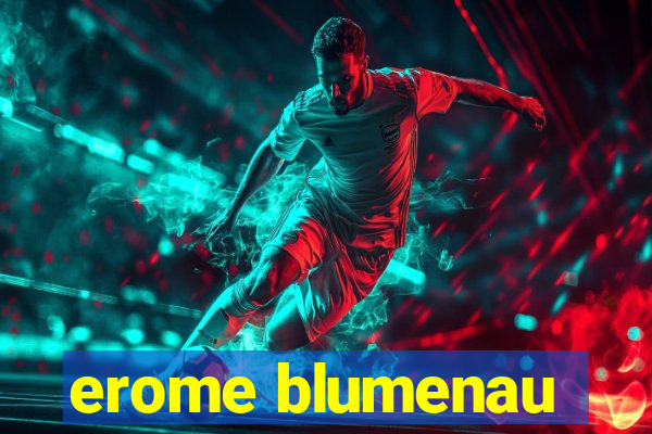 erome blumenau